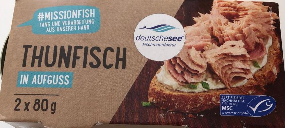 Фото - Тунец в собственном соку Thunfisch in Aufguss DeutscheSee