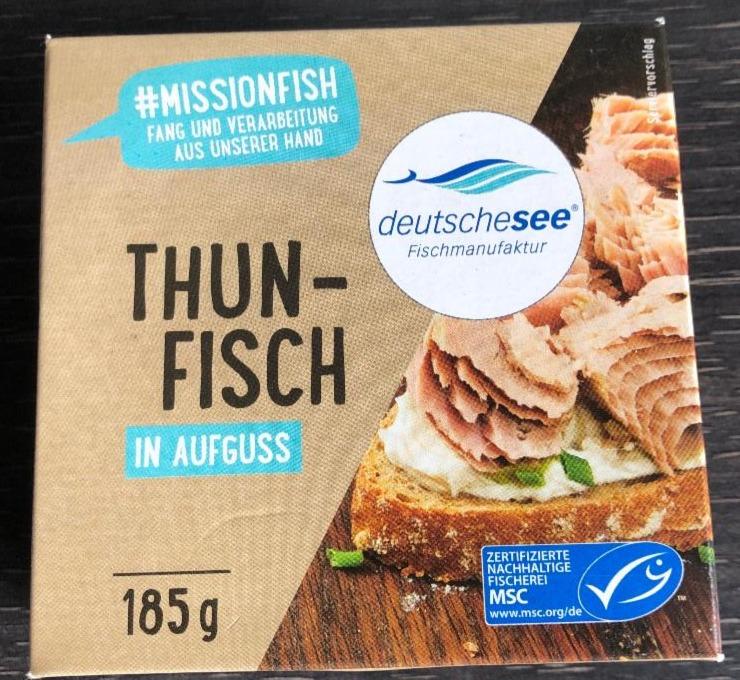 Фото - Тунец в собственном соку Thunfisch in Aufguss DeutscheSee